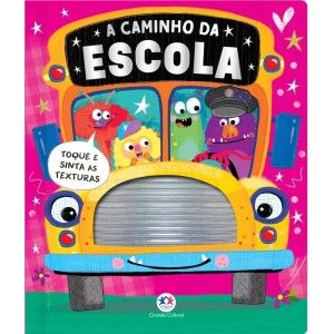 Livro Toque e Sinta - A Caminho da Escola Ciranda Cultural