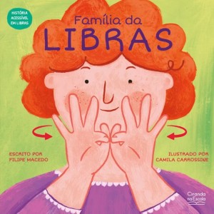Livro Família da Libras - História Acessível em Libras Ciranda Cultural